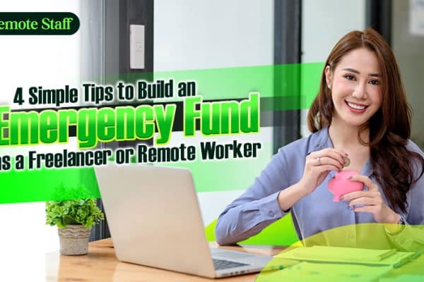 4 Simple Tips to Build an Emergency Fund as a Freelancer or Remote Worker