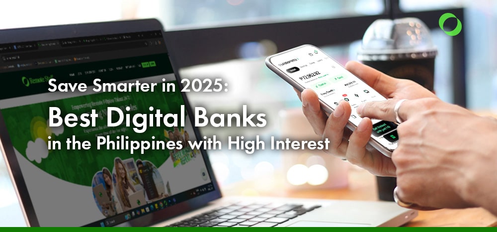 Save Smarter in 2025 Best Digital Banks in the Philippines with High Interest